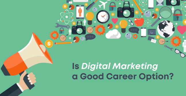 Is Digital Marketing a Good Career Option