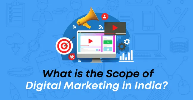 scope of digital marketing