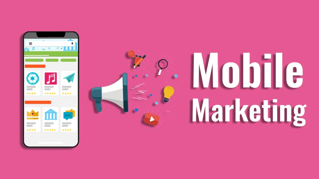 mobile marketing - types of digital marketing